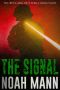 [The Bugging Out Series 08] • The Signal